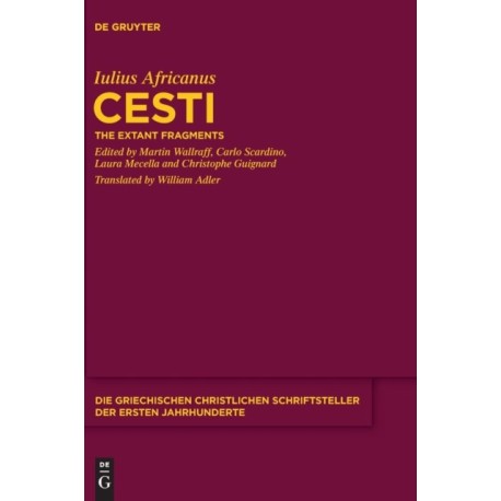 Cesti: The Extant Fragments