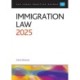 Immigration Law 2025: Legal Practice Course Guides (LPC)