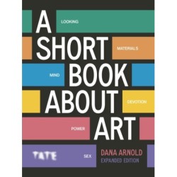 A Short Book About Art (Expanded Edition)