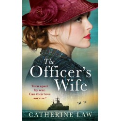 The Officer's Wife: A heartbreaking WW2 historical novel from Catherine Law