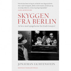 Skyggen fra Berlin: At leve med spøgelserne fra Kindertransport