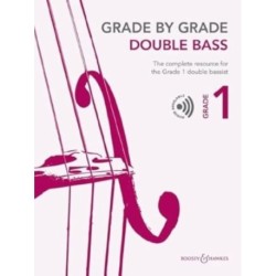 Grade by Grade - Double Bass Grade 1: The Complete Resource for the Grade 1 Double Bassist