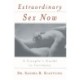Extraordinary Sex Now: A Couple's Guide to Intimacy