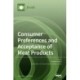 Consumer Preferences and Acceptance of Meat Products