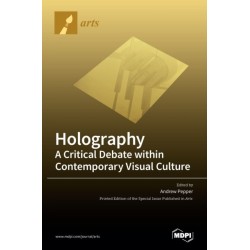 Holography-A Critical Debate within Contemporary Visual Culture