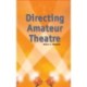 Directing Amateur Theatre