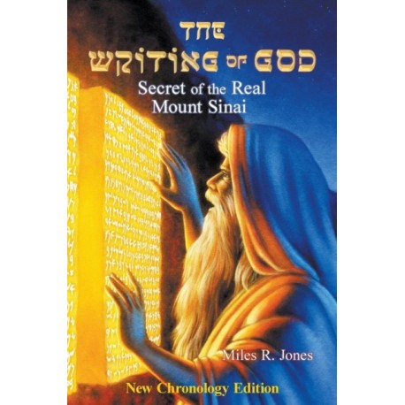 The Writing of God: Secret of the Real Mount Sinai