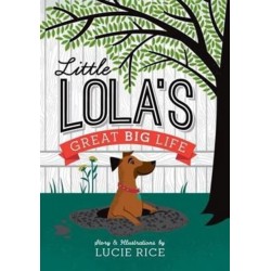 Little Lola's Great Big Life