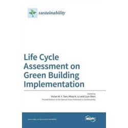 Life Cycle Assessment on Green Building Implementation