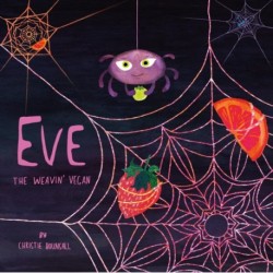 Eve: The Weavin' Vegan