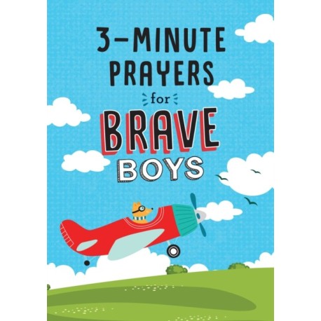 3-Minute Prayers for Brave Boys