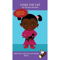 Chad The Cat: Sound-Out Phonics Books Help Developing Readers, including Students with Dyslexia, Learn to Read (Step 1 in a Systematic Series of Decodable Books)