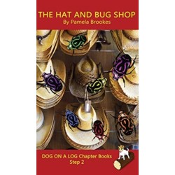 The Hat And Bug Shop Chapter Book: Sound-Out Phonics Books Help Developing Readers, including Students with Dyslexia, Learn to Read (Step 2 in a Systematic Series of Decodable Books)