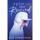 Spin Me Round: The Complete Collection