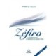 Zefiro: A Paraidentidade Intermissiva de Waldo Vieira