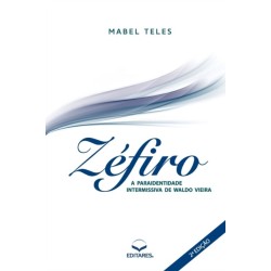 Zefiro: A Paraidentidade Intermissiva de Waldo Vieira