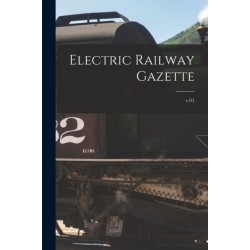 Electric Railway Gazette- v.01