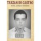 Tarzan de Castro: Vida, Lutas E Sonhos