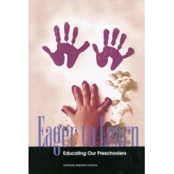 Eager to Learn: Educating Our Preschoolers