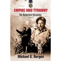Empire and Tyranny: The Rutherford Chronicles Part 3