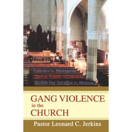 Gang Violence in the Church
