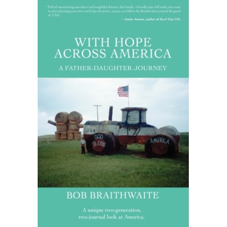 With Hope Across America: A Father-Daughter Journey