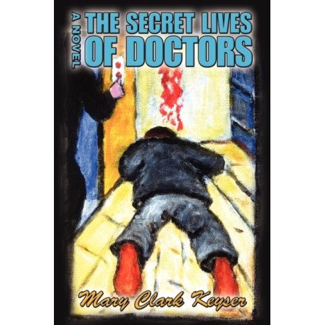 The Secret Lives of Doctors