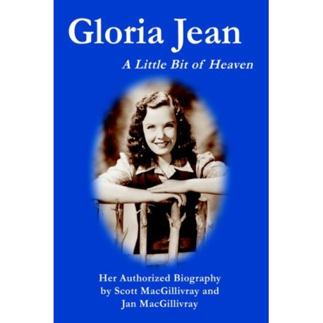 Gloria Jean: A Little Bit of Heaven