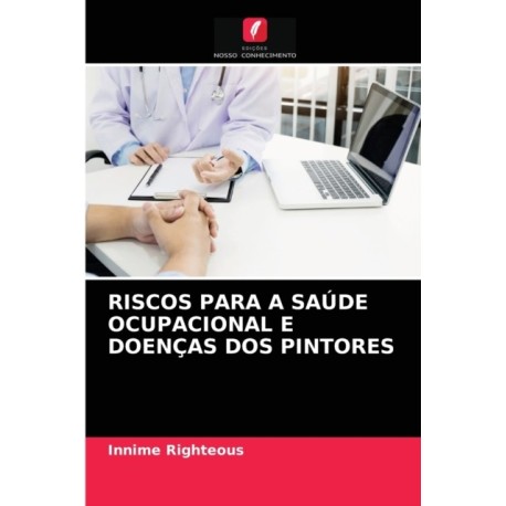 Riscos Para a Saude Ocupacional E Doencas DOS Pintores