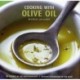 Cooking With Olive Oil