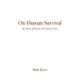 On Human Survival: By Means of Reason and Common Sense