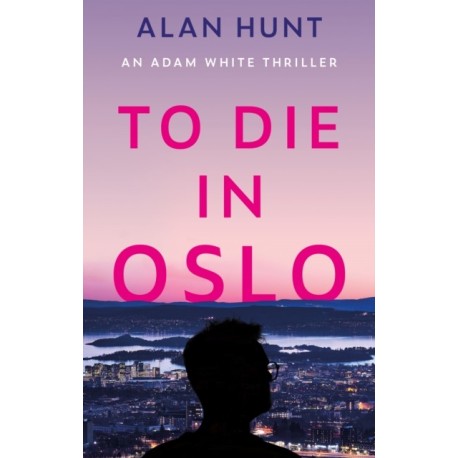 To Die in Oslo