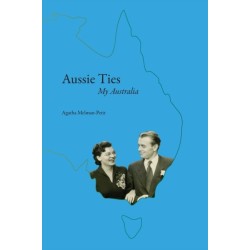 Aussie Ties: My Australia