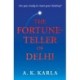 The Fortune-Teller Of Delhi