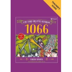 1066 Teacher's Guide: Big Stories for Little Historians