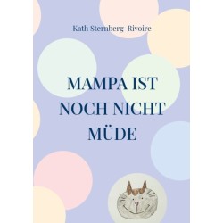 Mampa ist noch nicht mude