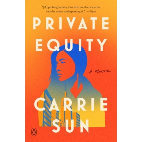 Private Equity: A Memoir