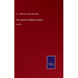 The Journal of Mental Science: Vol. XII