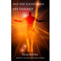 Auf der Suche nach der Ewigkeit: Realitaten