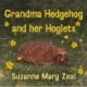 Grandma Hedgehog and Her Hoglets: Mary’s Creatures
