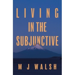 Living in the Subjunctive