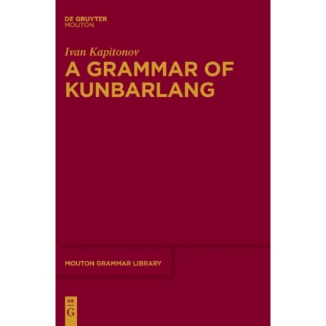 A Grammar of Kunbarlang