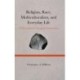 Religion, Race, Multiculturalism, and Everyday Life: A Philosophical, Conceptual Examination