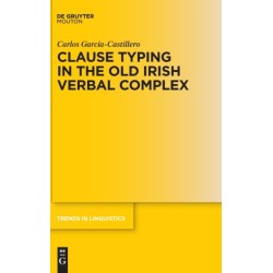 Clause Typing in the Old Irish Verbal Complex