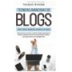 Tecnicas Avanzadas de Blogs Para Crear Ingresos Pasivos en Linea: ¡Aprenda Como Construir un Blog Rentable, Siguiendo los Mejores Metodos de Escritura, Monetizacion y Trafico Para Ganar Dinero Como Blogger hoy!
