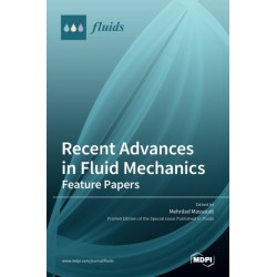 Recent Advances in Fluid Mechanics: Feature Papers