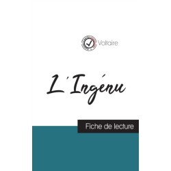 L'Ingenu de Voltaire (fiche de lecture et analyse complete de l'oeuvre)