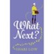 What Next?: A laugh-out-loud novel from Shari Low