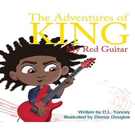 The Adventures of King: My Red Guitar