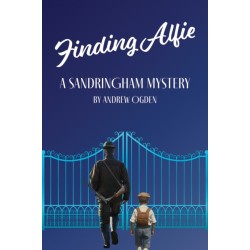 Finding Alfie: A Sandringham Mystery